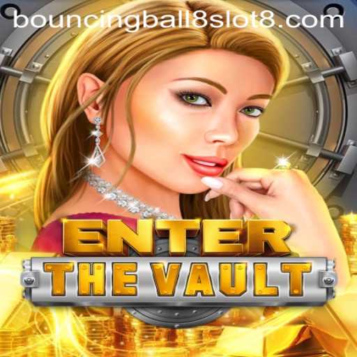 EntertheVault: Unveiling the Exciting World of BouncingBall8Slot