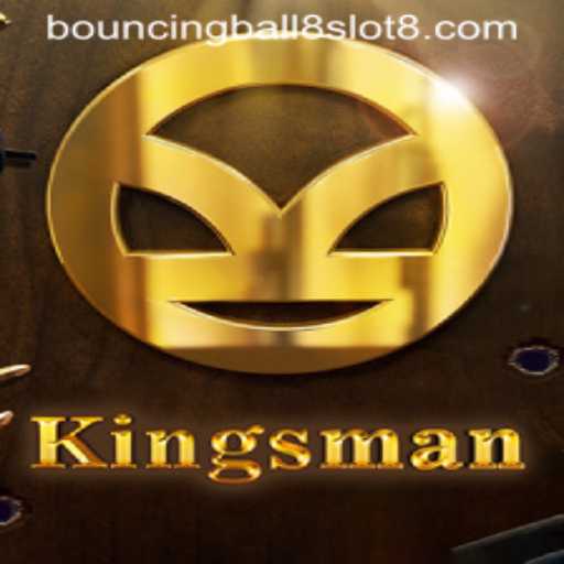 Exploring Kingsman: A Thrilling Adventure Game with Bouncingball8slot Features
