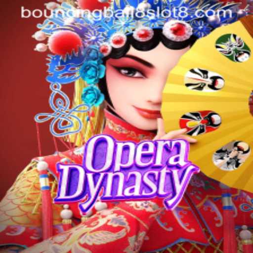 OperaDynasty and the Intriguing World of Bouncingball8slot