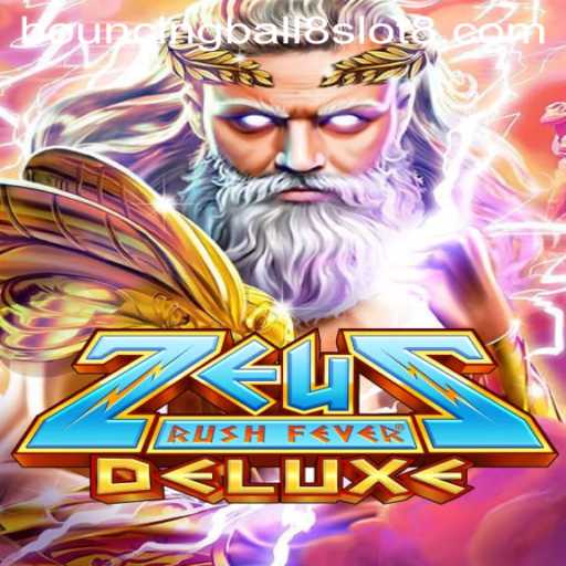 Experience the Thrills of ZeusRushFeverDeluxe: Unleash Lightning Wins